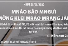 Mnâo Ƀâo Mngưi Mơ̆ng Klei Mrâo Mrang Jăk – 25/5/2022