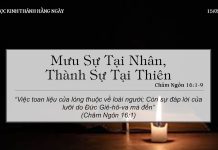 Mưu Sự Tại Nhân, Thành Sự Tại Thiên – 15/5/2022