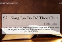 Sẵn Sàng Lìa Bỏ Để Theo Chúa – 27/5/2022