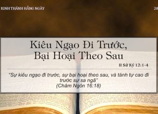 Kiêu Ngạo Đi Trước, Bại Hoại Theo Sau – 28/5/2022