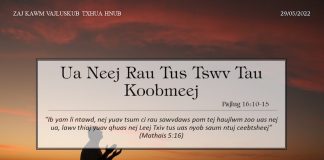 Ua Neej Rau Tus Tswv Tau Koobmeej – 29/5/2022