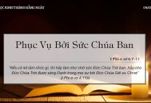 Phục Vụ Bởi Sức Chúa Ban – 4/5/2022