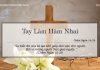 Tay Làm Hàm Nhai – 6/5/2022