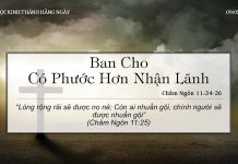 Ban Cho Có Phước Hơn Nhận Lãnh – 9/5/2022