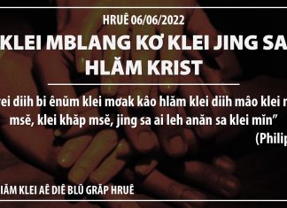 Klei Mblang Kơ Klei Jing Sa Hlăm Krist – 6/6/2022