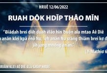 Ruah Dôk Hdĭp Thâo Mĭn – 12/6/2022