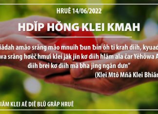 Hdĭp Hŏng Klei Kmah – 14/6/2022