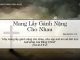 Mang Lấy Gánh Nặng Cho Nhau – 9/6/2022