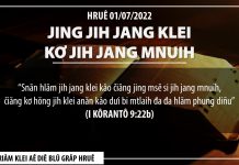 Jing Jih Jang Klei Kơ Jih Jang Mnuih – 1/7/2022