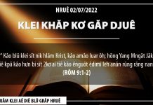 Klei Khăp Kơ Găp Djuê – 2/7/2022