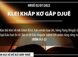 Klei Khăp Kơ Găp Djuê – 2/7/2022