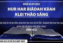 Hur Har Ƀiădah Kƀah Klei Thâo Săng – 3/7/2022