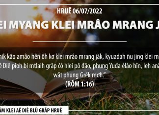 Klei Myang Klei Mrâo Mrang Jăk – 6/7/2022