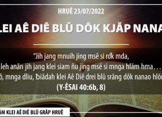 Klei Aê Diê Blŭ Dôk Kjăp Nanao – 23/7/2022