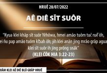 Aê Diê Sĭt Suôr – 28/7/2022