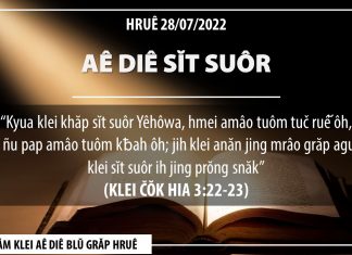 Aê Diê Sĭt Suôr – 28/7/2022