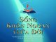 Bài hát: Khôn Ngoan Giữa Đời