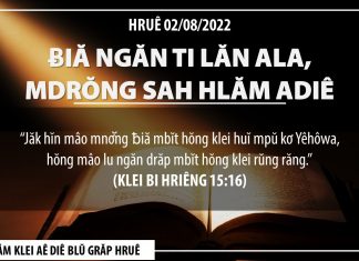 Ƀiă Ngăn Ti Lăn Ala, Mdrŏng Sah Hlăm Adiê – 2/8/2022