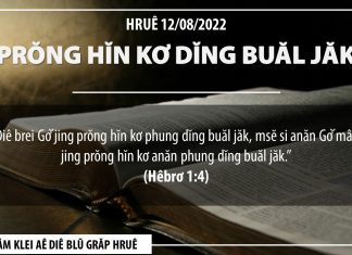 Prŏng Hĭn Kơ Dĭng Buăl Jăk – 12/8/2022