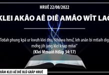 Klei Akâo Aê Diê Amâo Wĭt Lač – 22/8/2022