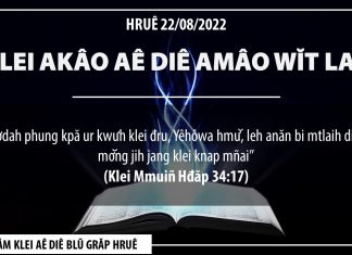 Klei Akâo Aê Diê Amâo Wĭt Lač – 22/8/2022