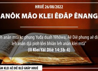 Anôk Mâo Klei Êđăp Ênang – 26/8/2022