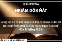 Hriăm Dôk Ñăt – 28/8/2022