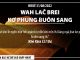 Wah Lač Brei Kơ Phung Ƀuôn Sang – 31/8/2022