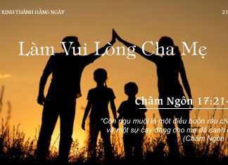 Làm Vui Lòng Cha Mẹ – 21/8/2022
