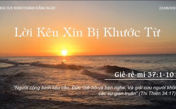 Lời Kêu Xin Bị Khước Từ – 22/8/2022