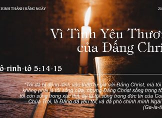 Vì Tình Yêu Thương của Đấng Christ – 25/8/2022