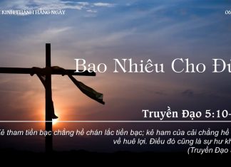 Bao Nhiêu Cho Đủ? – 6/8/2022