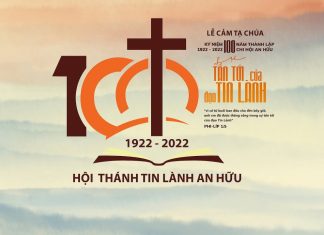 V/v Truyền Hình Trực Tuyến Chương Trình Lễ Cảm Tạ Chúa – Kỷ Niệm 100 Năm Thành Lập HTTL An Hữu