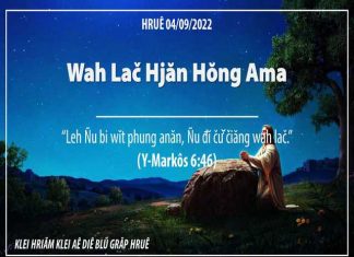 Wah Lač Hjăn Hŏng Ama – 4/9/2022