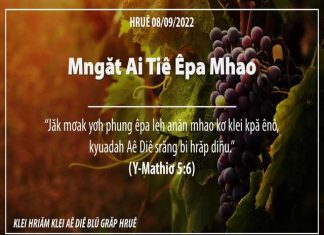 Mngăt Ai Tiê Êpa Mhao – 8/9/2022