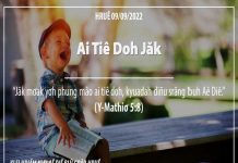 Ai Tiê Doh Jăk – 9/9/2022