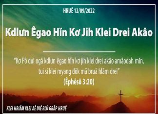 Kdlưn Êgao Hĭn Kơ Jih Klei Drei Akâo – 12/9/2022