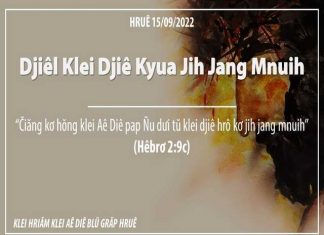 Djiêl Klei Djiê Kyua Jih Jang Mnuih – 15/9/2022