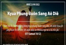 Kyua Phung Ƀuôn Sang Aê Diê – 23/9/2022