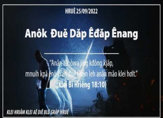 Anôk Đuĕ Dăp Êđăp Ênang – 25/9/2022