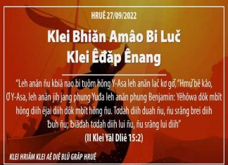 Klei Bhiăn Amâo Bi Luč Klei Êđăp Ênang – 27/9/2022