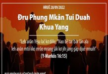 Đru Phung Mkăn Tui Duah Khua Yang – 28/9/2022