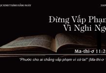 Đừng Vấp Phạm Vì Nghi Ngờ – 20/9/2022