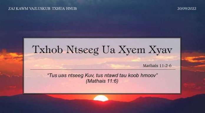 Txhob Ntseeg Ua Xyem Xyav – 20/9/2022