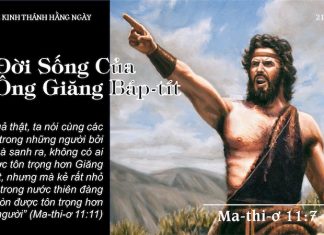Đời Sống Của Ông Giăng Báp-tít – 21/9/2022