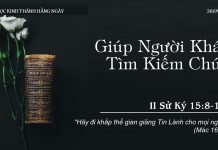 Giúp Người Khác Tìm Kiếm Chúa – 28/9/2022