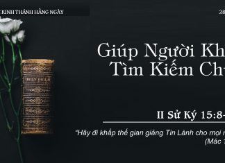 Giúp Người Khác Tìm Kiếm Chúa – 28/9/2022