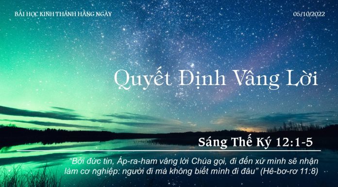 Quyết Định Vâng Lời – 5/10/2022