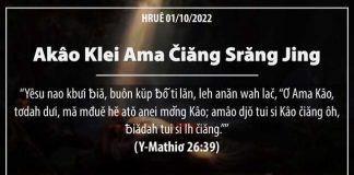 Akâo Klei Ama Čiăng Srăng Jing – 1/10/2022