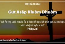 Gưt Asăp Kluôm Dhuôm – 2/10/2022